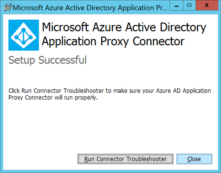 Microsoft Azure Active Directory Application Proxy Connector - Success