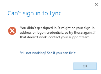 Can't Sign In - Lync 2013
