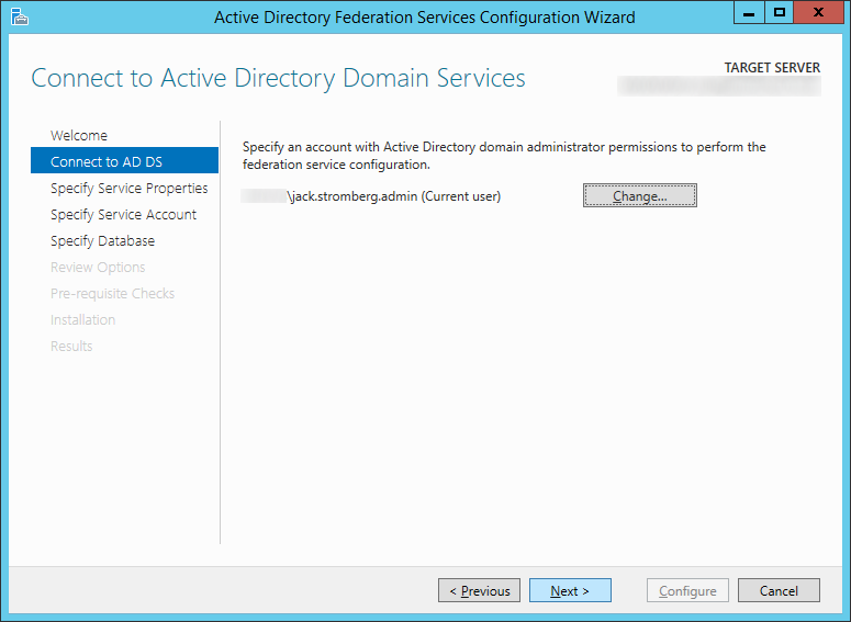 Welcome connect. Active Directory Federation services. Storage configuration. "Domain Administrator"+CA. Config services.