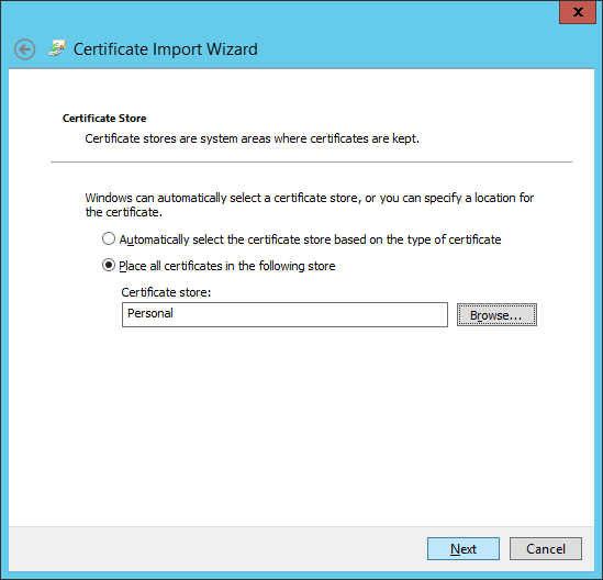 Certificate Import Wizard - Certificate Store