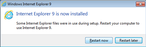 Internet Explorer 9 Install - Restart Now