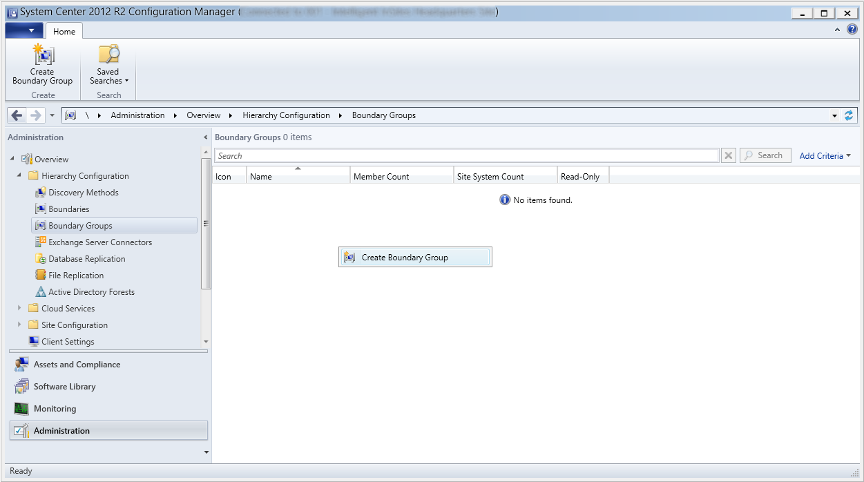 System Center 2012 R2 Configuration Manager - Administration - Hierarchy Configuration - Boundary Groups - Create Boundary Group